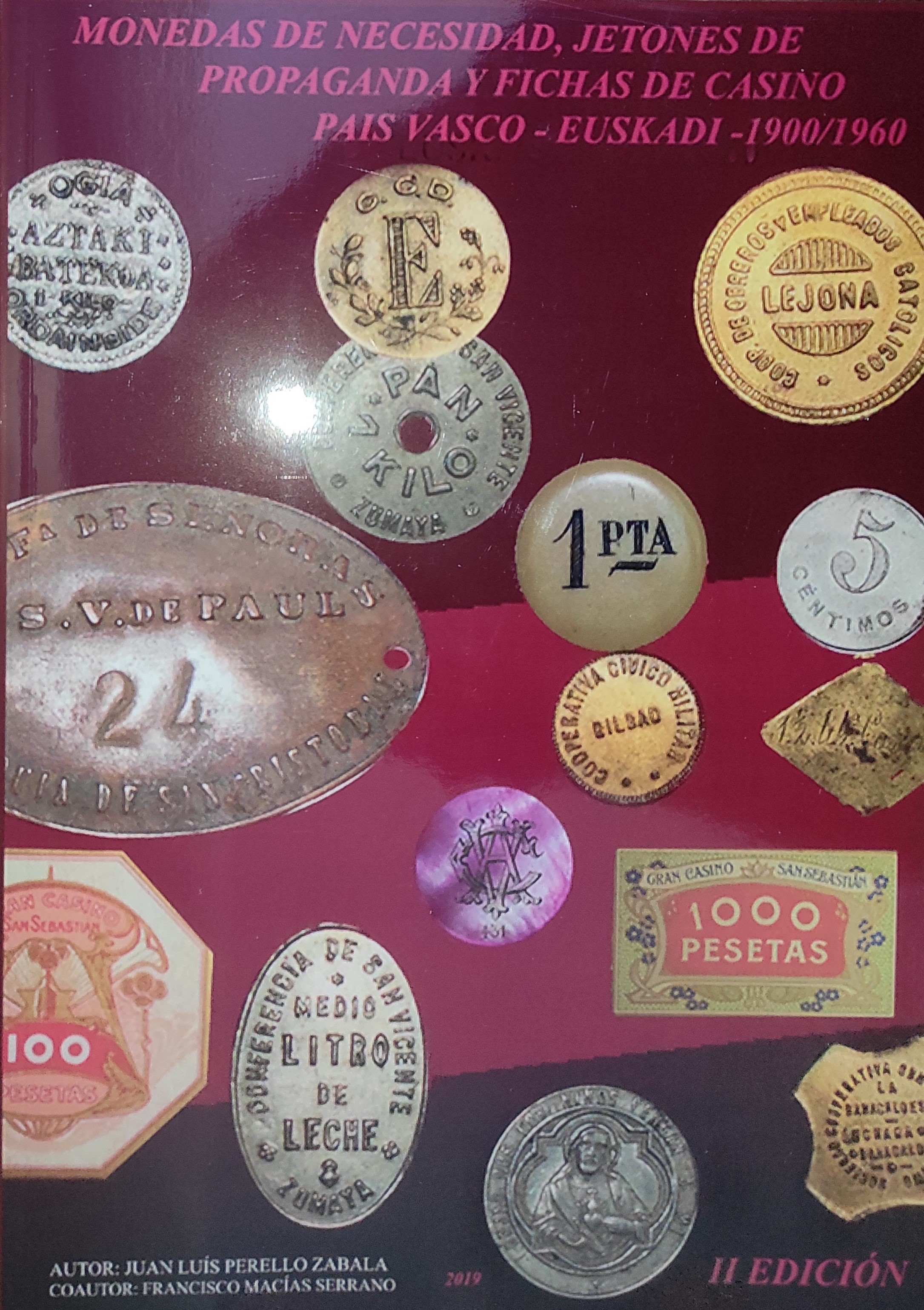 Monedas de necesidad, jetones de propaganda y fichas de casino del País Vasco-Euskadi 1900 a 1960