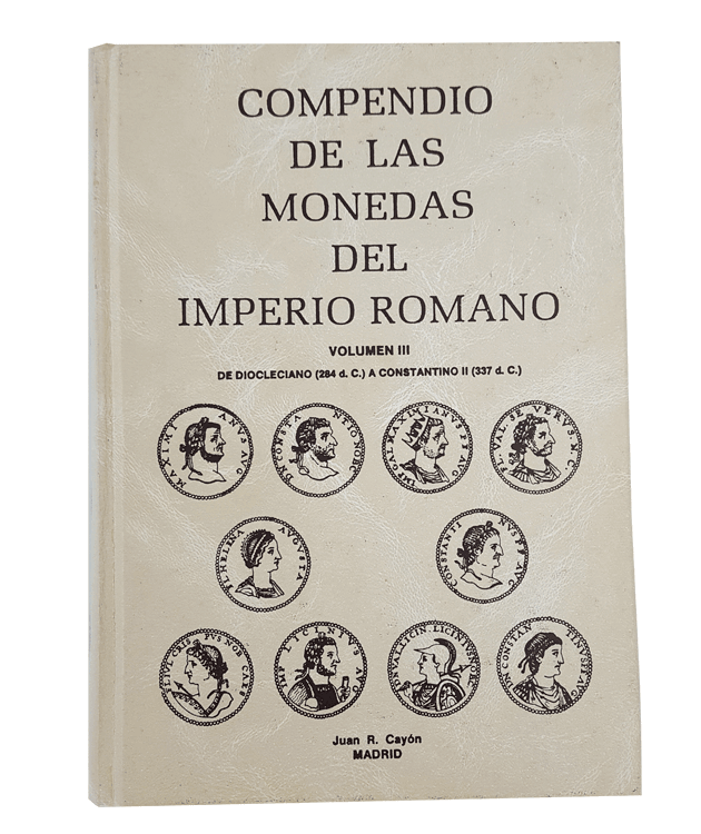 Compendio de las monedas del Imperio Romano. Volúmenes III y IV 