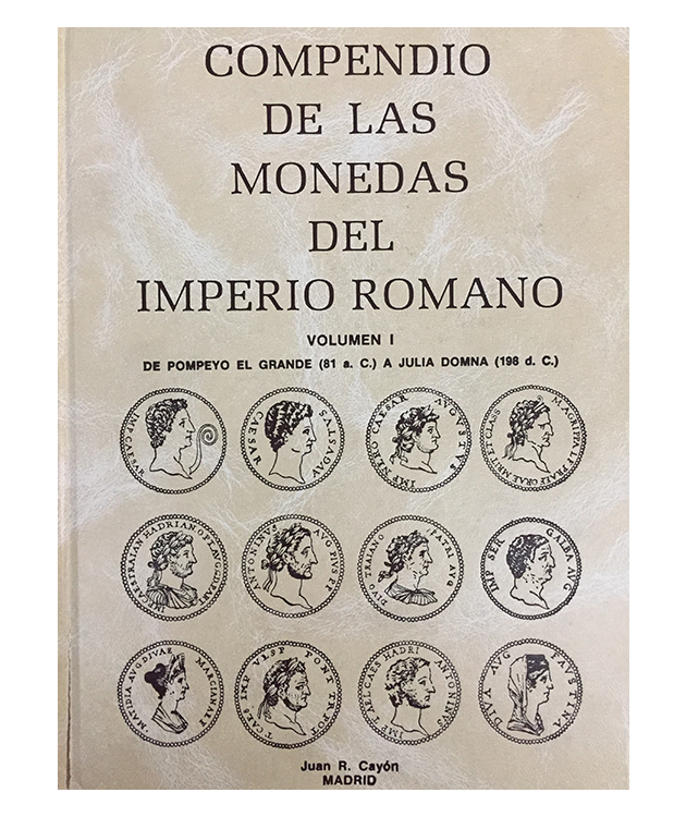 Compendio de las monedas del Imperio Romano. Volúmenes I y II