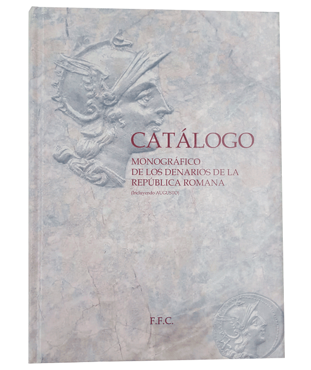 Catálogo monográfico de los denarios de la República Romana (incluyendo Augusto)