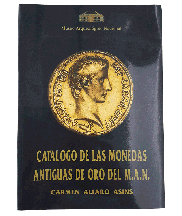 Catálogo de las monedas antiguas de oro del M.A.N.