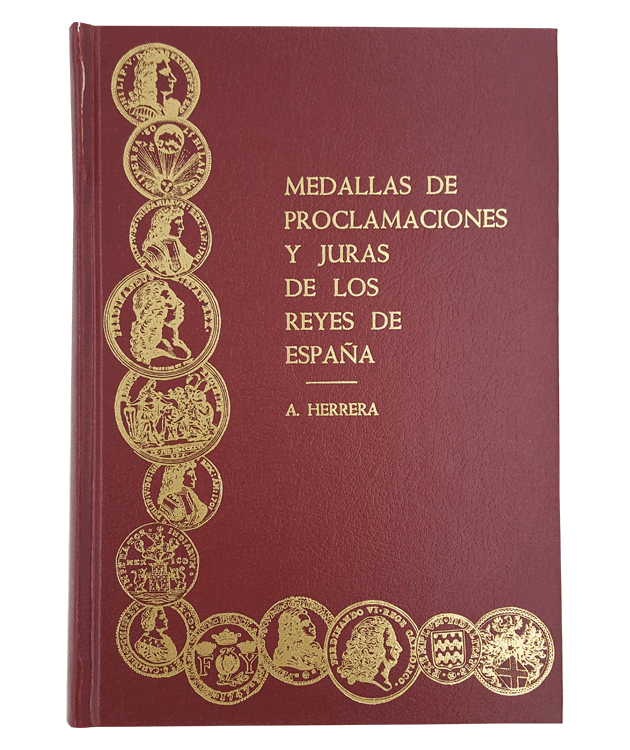 Medallas de Proclamaciones y Juras de los Reyes de España