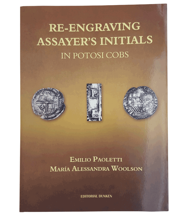 Re-engraving assayer´s initials in Potosi cobs