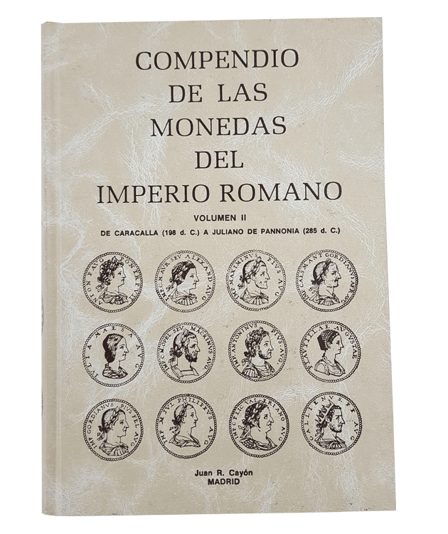 Compendio de las monedas del Imperio Romano. Volumen II 